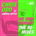 Chris Odd ft Amber Skyes - We Own Tonight (The Klubbfreak Surprise Remix)
