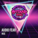 Audio Fear - Rise