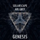 Solarscape & Ari Grey - Genesis