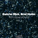 Gabriel Slick, Briel Hollm - Refuseed II - Percs 01