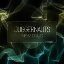 Juggernauts - New Drug