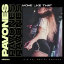 PAVONES - Move Like That
