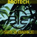 Brotech - Sex & Dance (Dub Mix)