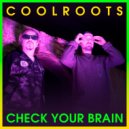 CoolRoots - Check Your Brain (Instrumental Mix)