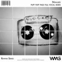 Ninjury - Puff Puff Pass (Full Vocal Interlude Mix)