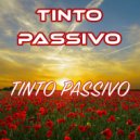 Tinto Passivo - Shultz Carnival