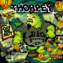 Thorpey feat. Tez Kidd - Fuckin _Ell (Original Mix)