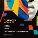 Dj Fronter, Julian Millan - Meeting Point