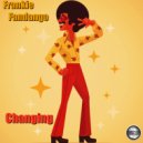 Frankie Fandango - Changing