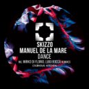 Skizzo, Manuel De La Mare - Dance (Mirko Di Florio Remix)