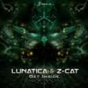 Lunatica & Z-Cat - Get Inside
