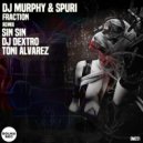 DJ Murphy, Spuri - Fraction