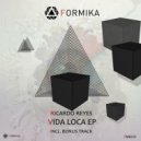 Ricardo Reyes - Locomantica (Original Mix)