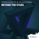 Toregualto & Glassman - Beyond The Stars