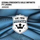 Sygma presents Sole Infinito ft Lhara - Amani