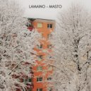 Lamaino - Masto Outro (Original Mix)