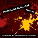 Marcello & Alex Luter - Push 4K