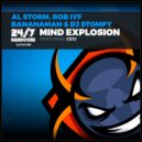 Al Storm, Rob IYF, Bananaman & DJ Stompy feat Ceci - Mind Explosion