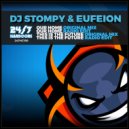 DJ Stompy & Eufeion - Our Home
