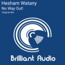 Hesham Watany - No Way Out!