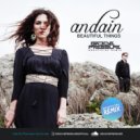 Andain - Beautiful Things (Groove Pressure Rеwork)