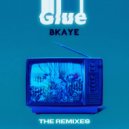 BKAYE - Glue