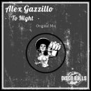 Alex Gazzillo - To Night