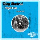 Tony Madrid - Night Club