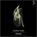 Andrew Tadd - Heroes End
