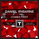 Daniel Iribarne - Comes First