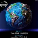 Prato - All My Friends