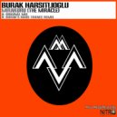 Burak Harsitlioglu - Mirakuru (The Miracle) (Hard Trance Mix)