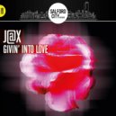 J@X - Givin\' Into Love (Original Mix)