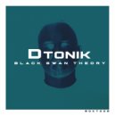 Dtonik - Black Swan Theory