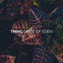 Thing - Spirit Of Eden