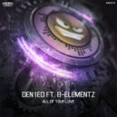 Den1ed Ft. B-Elementz - All Of Your Love