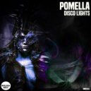 Pomella - DISCO LIGHTS