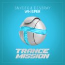 Snydex & DenBray - Whisper (Original Mix)