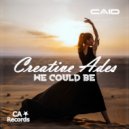 Creative Ades & CAID - We Could Be