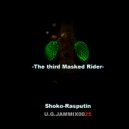 Shoko Rasputin - The Third Masked Rider