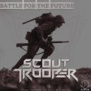 Scout Trooper - Remember Me Like This