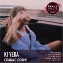 Ki Yera - Coming Down