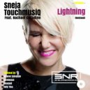 Sneja, TouchmusiQ Feat. Rachael Calladine - Lightning