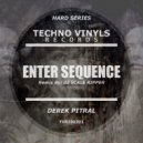 Derek Pitral - Enter Sequence