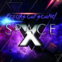 Freaks Out Sound - Space X