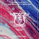 Alexei Maslov - The Birth Of A New Day