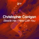 Christopher Corrigan - Here With You