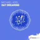 Michael Adel - Day Dreaming