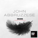 John Abbruzzese - Dreaming