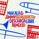 Makala & Jimmy Bidaurreta feat. Omar González Mesa - Descarga Libre (Rui Fradinho Remix)